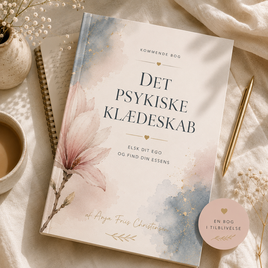 Det psykiske klædeskab - elsk dit ego og find din essens